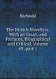 The British Novelists: With an Essay, and Prefaces, Biographical and Critical, Volume 49, part 1, Barbauld 