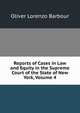 Reports of Cases in Law and Equity in the Supreme Court of the State of New York, Volume 4, Oliver Lorenzo Barbour 