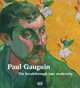 Paul Gauguin. The Breakthrough into Modernity, Lemonedes, H,Thomson, B,Juszczak, A 