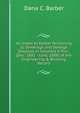 An Index to Matter Pertaining to Sewerage and Sewage Disposal in Volumes V.-Xvii., (Dec. 1881 - June, 1888) of the Engineering & Building Record, Dana C. Barber 