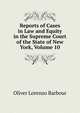 Reports of Cases in Law and Equity in the Supreme Court of the State of New York, Volume 10, Oliver Lorenzo Barbour 