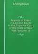 Reports of Cases in Law and Equity in the Supreme Court of the State of New York, Volume 13, Heinrich Kretschmayr 