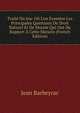 Trait? Du Jeu: O? L'on Examine Les Principales Questions De Droit Naturel Et De Morale Qui Ont Du Rapport ? Cette Matiere (French Edition), Jean Barbeyrac 