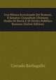 Una Misura Eccezionale Dei Romani, Il Senatus-Consultum Ultimum: Studio Di Storia E Di Diritto Pubblico Romano (Italian Edition), Corrado Barbagallo 