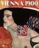 Vienna 1900: Klimt, Schiele and Their Time, Meyer Christian 
