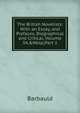 The British Novelists: With an Essay, and Prefaces, Biographical and Critical, Volume 34,&Nbsp;Part 1, Barbauld 