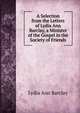 A Selection from the Letters of Lydia Ann Barclay, a Minister of the Gospel in the Society of Friends, Lydia Ann Barclay 