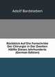 Ruckblick Auf Die Fortschritte Der Chirurgie in Der Zweiten Halfte Dieses Jahrhunderts (German Edition), Adolf Bardeleben 