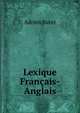 Lexique Francais-Anglais, Adrien Baret 