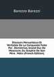 Discours Merueilleux Et Veritable De La Conqueste Faite Par . Demetrius, Grand Duc De Moscouie, Du Sceptre De Son Pere . Mdcv (French Edition), Barezzo Barezzi 