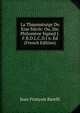 La Thaumaturge Du Xixe Siecle: Ou, Ste. Philomene Signed J.F.B.D.L.C.D.J 6. Ed (French Edition), Jean Francois Barelli 