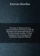 Centuria, O, Historia De Los Famosos Hechos Del Gran Conde De Barcelona Don Bernardo Barcino, Y De Don Zinofre Su Hijo, Y Otros Caualleros De La Prouincia De Cathaluna (Spanish Edition), Estevan Barellas 