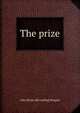 The prize, John [from old catalog] Bargate 