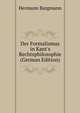 Der Formalismus in Kant's Rechtsphilosophie (German Edition), Hermann Bargmann 
