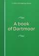 A book of Dartmoor, Baring-Gould, S. 