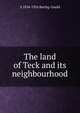 The land of Teck and its neighbourhood, Baring-Gould, S. 