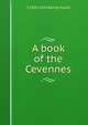 A book of the Cevennes, Baring-Gould, S. 