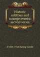 Historic oddities and strange events: second series, Baring-Gould, S. 