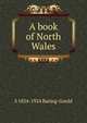 A book of North Wales, Baring-Gould, S. 