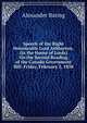 Speech of the Right Honourable Lord Ashburton, (In the House of Lords) On the Second Reading of the Canada Government Bill: Friday, February 2, 1838, Alexander Baring 
