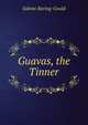 Guavas, the Tinner, Baring-Gould, S. 