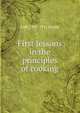 First lessons in the principles of cooking, Lady 1831-1911 Barker 