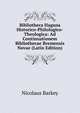 Bibliotheca Hagana Historico-Philologico-Theologica: Ad Continuationem Bibliothecae Bremensis Novae (Latin Edition), Nicolaus Barkey 