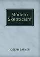 Modern Skepticism, Joseph Barker 