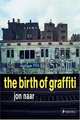 The Birth of Graffiti, Naar, Jon 