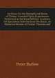 An Essay On the Strength and Stress of Timber: Founded Upon Experiments Performed at the Royal Military Academy, On Specimens Selected from the Royal . an Historical Review of Former Theories and, Peter Barlow 