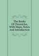 The Books Of Chronicles, With Maps, Notes And Introduction, 