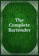 The Complete Bartender, 
