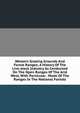Western Grazing Grounds And Forest Ranges; A History Of The Live-stock Industry As Conducted On The Open Ranges Of The Arid West, With Particular . Made Of The Ranges In The National Forests, 