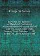 Report of the Treasurer of Maryland, Containing Accounts Rendered to and Settled with the Comptroller of the Treasury, from 30th Sept., 1881, to 1st Oct., 1883. Volume 1884, Compton Barnes 