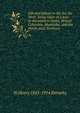 Life and labour in the far, far West: being notes of a tour in the western states, British Columbia, Manitoba, and the North-west Territory, W Henry 1843-1914 Barneby 