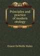Principles and practice of modern otology, Ernest DeWolfe Wales 