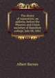 The desire of reputation; an address, before the Phoenix and Union societies of Hamilton college, July 28, 1841, Albert Barnes 