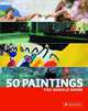 50 Paintings You Should Know, Kristina Lowis, Tamsin Pickeral 
