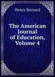 The American Journal of Education, Volume 4, Henry Barnard 