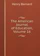 The American Journal of Education, Volume 16, Henry Barnard 
