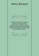 National Education in Europe: Being an Account of the Organization, Administration, Instruction, and Statistics of Public Schools of Different Grades in the Principal States, Part 1, Henry Barnard 
