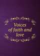 Voices of faith and love, 