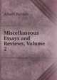 Miscellaneous Essays and Reviews, Volume 2, Albert Barnes 