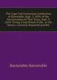 The Cape Cod Centennial Celebration at Barnstable, Sept. 3, 1839, of the Incorporation of That Town, Sept. 3, 1639: Giving a Full Detail of the . at the Dinner, Correctly Reported and Rev, Barnstable Barnstable 