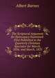The Scriptural Argument for Episcopacy Examined: First Published in the Quarterly Christian Spectator for March, 1834, and March, 1835, Albert Barnes 
