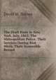 The Draft Riots in New York, July, 1863: The Metropolitan Police, Their Services During Riot Week, Their Honorable Record, David M. Barnes 