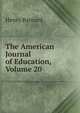 The American Journal of Education, Volume 20, Henry Barnard 