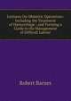 Lectures On Obstetric Operations: Including the Treatment of H?morrhage ; and Forming a Guide to the Management of Difficult Labour, Robert Barnes 
