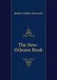 The New-Orleans Book, Robert Gibbes Barnwell 