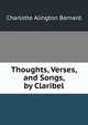 Thoughts, Verses, and Songs, by Claribel, Charlotte Alington Barnard 